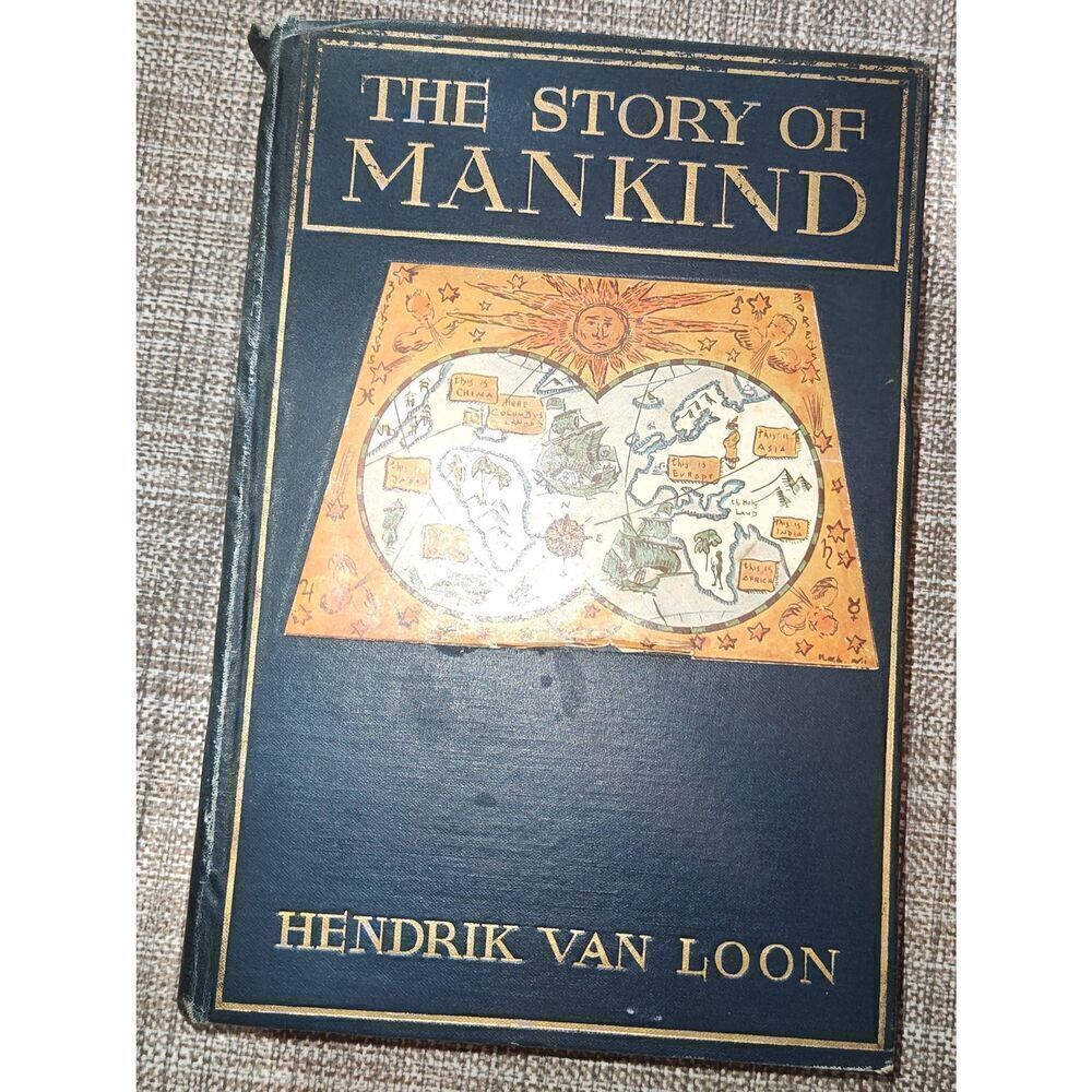The Story of Mankind by HENDRIK VAN LOON (1922) 1st Edition, Third Printing